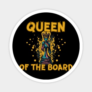 Chess - Queen of the board Magnet